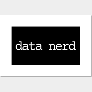 Data nerd Simple Posters and Art